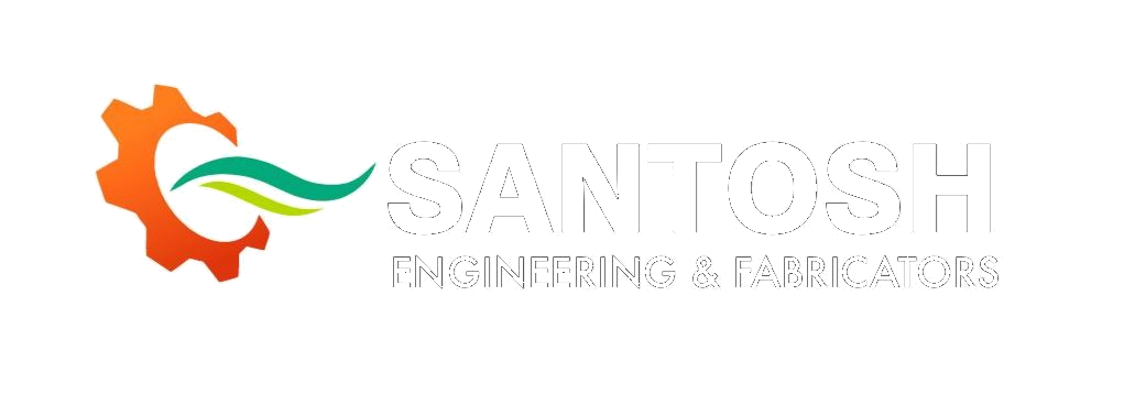 Santosh Engineering and Fabricators